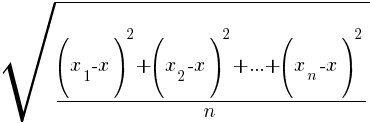 sqrt{ { (x_1-x)^2 + (x_2-x)^2  +  ... +   (x_n-x)^2 } / n  }